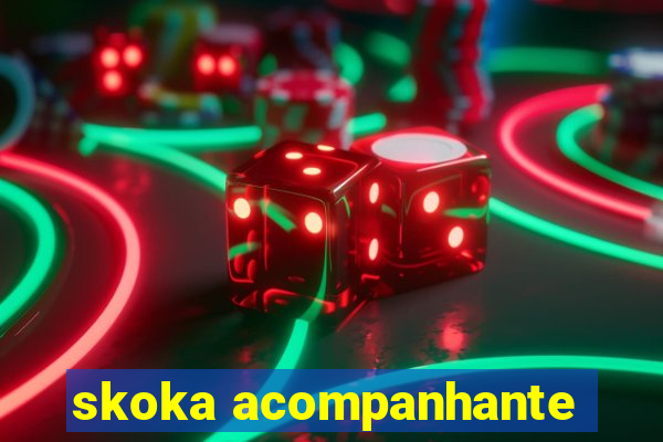 skoka acompanhante